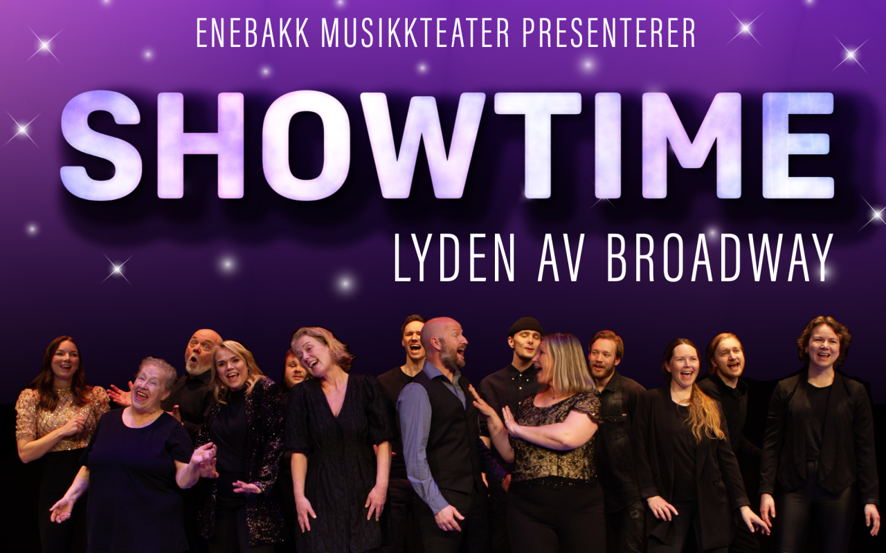 SHOWTIME - Lyden av Broadway | - Tikkio