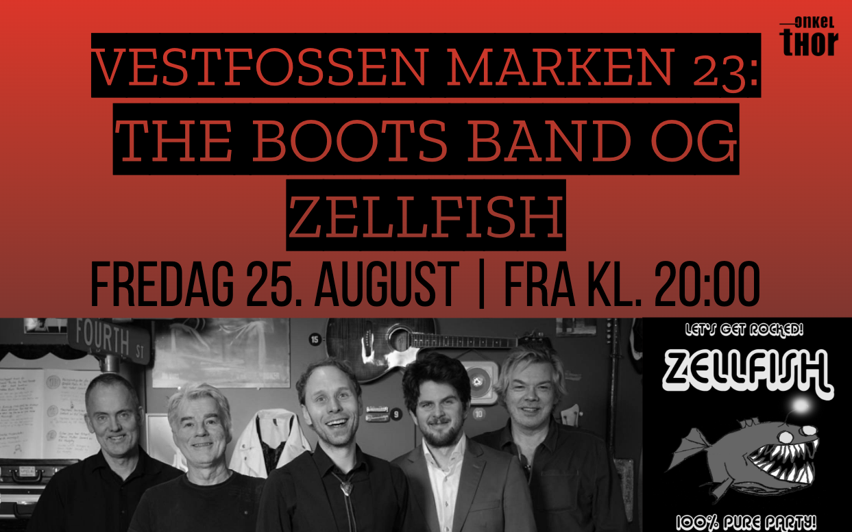 The Boots Band og Zellfish på Onkel Thor // VESTFOSSEN MARKEN 2023